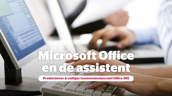 Office 365 en de assistent: download de gratis whitepaper