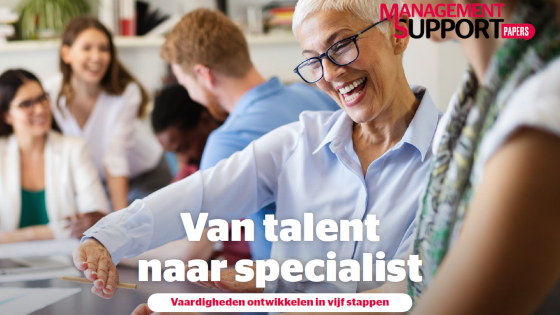 Van talent naar specialist: ontwikkel jouw vaardigheden met deze gratis whitepaper